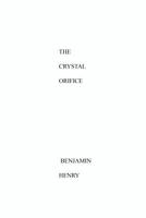 The Crystal Orifice 1511784814 Book Cover