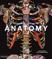 Anatomy: Exploring the Human Body 0714879886 Book Cover