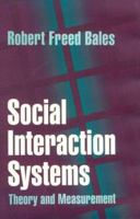 Social Interaction Systems: Theory and Measurement 1138532789 Book Cover