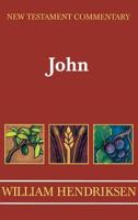 New Testament Commentary Exposition of the Gospel According to John: Two Volumes Complete in One 0801040515 Book Cover