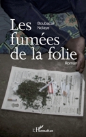Les fumées de la folie 2296998798 Book Cover