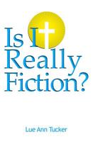Is It Really Fiction? 1480996998 Book Cover