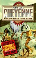 Cheyenne: Comancheros/War Party 0843943823 Book Cover
