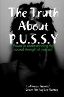 The Truth About Pussy 0359411525 Book Cover