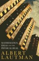 Mathematics, Ideas and the Physical Real 144112344X Book Cover