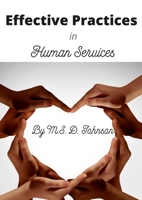 Effective Practices in Human Services 1667189042 Book Cover