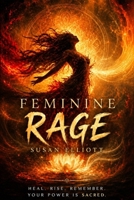 Femine Rage B0H3PRKJMH Book Cover