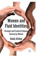 Women and Fluid Identities: Strategic and Practical Pathways Selected by Women 0230314090 Book Cover