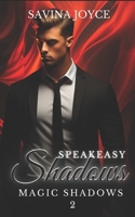 Speakeasy Shadows: A Vampire Romance (Magic Shadows) B0CMNR4GQX Book Cover
