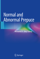Normal and Abnormal Prepuce 3030376206 Book Cover