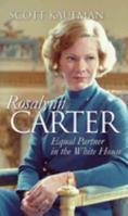 Rosalynn Carter: Equal Partner in the White House (Modern First Ladies) 070061544X Book Cover