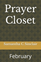 Prayer Closet: February B0CTQR9TYY Book Cover