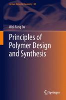 Principles of Polymer Design and Synthesis 3662511088 Book Cover