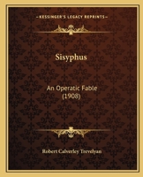 Sisyphus: An Operatic Fable 0526900148 Book Cover