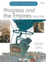 Progress and the Empires, 1850-1900: 2 (Road to Globalization) 079107093X Book Cover