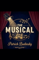 The Musical Patrick Budinský B0FR2F1PDY Book Cover