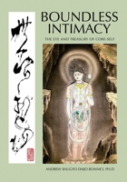 Boundless Intimacy: The Eye and Treasury of Core-Self 1662902514 Book Cover