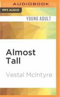 Almost Tall 1536648582 Book Cover