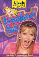 Freaked Out (Lizzie McGuire, #15) 0786846518 Book Cover