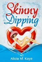 Skinny Dipping 1494304287 Book Cover