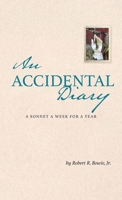 Accidental Diary : A Sonnet a Week for a Year 1628064455 Book Cover