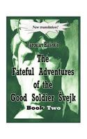 Osudy dobrého vojáka Švejka za svtové války ; na front 1438916701 Book Cover