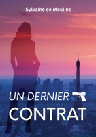 Un Dernier Contrat (French Edition) B0DGCFHVDJ Book Cover