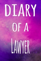 Diary of a Lawyer: The perfect gift for the professional in your life - 119 page lined journal 1694452182 Book Cover