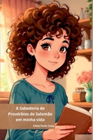 Provérbios De Salomão (Portuguese Edition) 6526630553 Book Cover