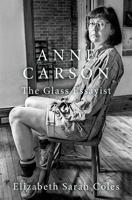 Anne Carson 0197680917 Book Cover