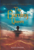 The Burning Queen 173572775X Book Cover