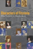 Characters of Fitzrovia (A Felix Dennis book) 0701173149 Book Cover