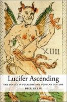 Lucifer Ascending: The Occult in Folklore and Popular Culture 0813122899 Book Cover