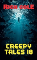 Creepy Tales 18 B0H2R5WXZ1 Book Cover