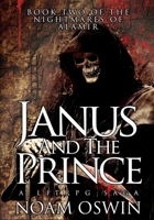 Janus and The Prince: A LitRPG Saga (The Nightmares of Alamir) B088BF2GSP Book Cover