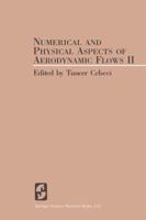Numerical and Physical Aspects of Aerodynamic Flows II 3662090163 Book Cover