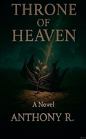 Throne of Heaven B0FRVSBMX8 Book Cover