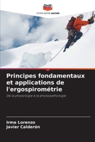 Principes fondamentaux et applications de l'ergospirométrie (French Edition) 6209040365 Book Cover