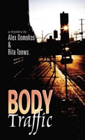 Body Traffic 1896300960 Book Cover