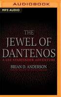 The Jewel of Dantenos: Lee Starfinder Adventure: from the World of the Godling Chronicles, Book 0.5 1713624354 Book Cover