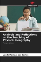 Analysis and Reflections on the Teaching of Physical Geography: Primary School II 6206226956 Book Cover