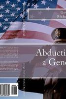Abduction of a general 1460962753 Book Cover