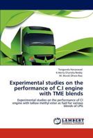 Experimental studies on the performance of C.I engine with TME blends 3846507571 Book Cover