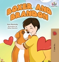 Boxer and Brandon: English Vietnamese 1525914928 Book Cover
