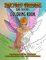 Sanctuary Guardians and Friends Coloring Book 1952325102 Book Cover