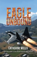 Eagle Unbound 196452606X Book Cover