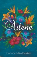 Ailene B0C6G9VTZK Book Cover