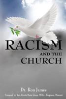 Racism and the Church 1943342571 Book Cover