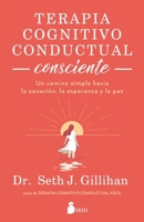 Terapia Cognitivo Conductual Consciente 8419685674 Book Cover
