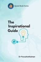 The Inspirational Guide: Wisdom for Achieving Greatness B0CS8SK4DJ Book Cover